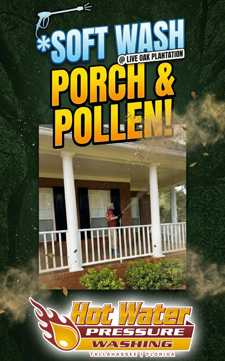 Cover art for blog post, text that reads "*SOFT WASH @ LIVE OAK PLANTATION PORCH & POLLEN!"