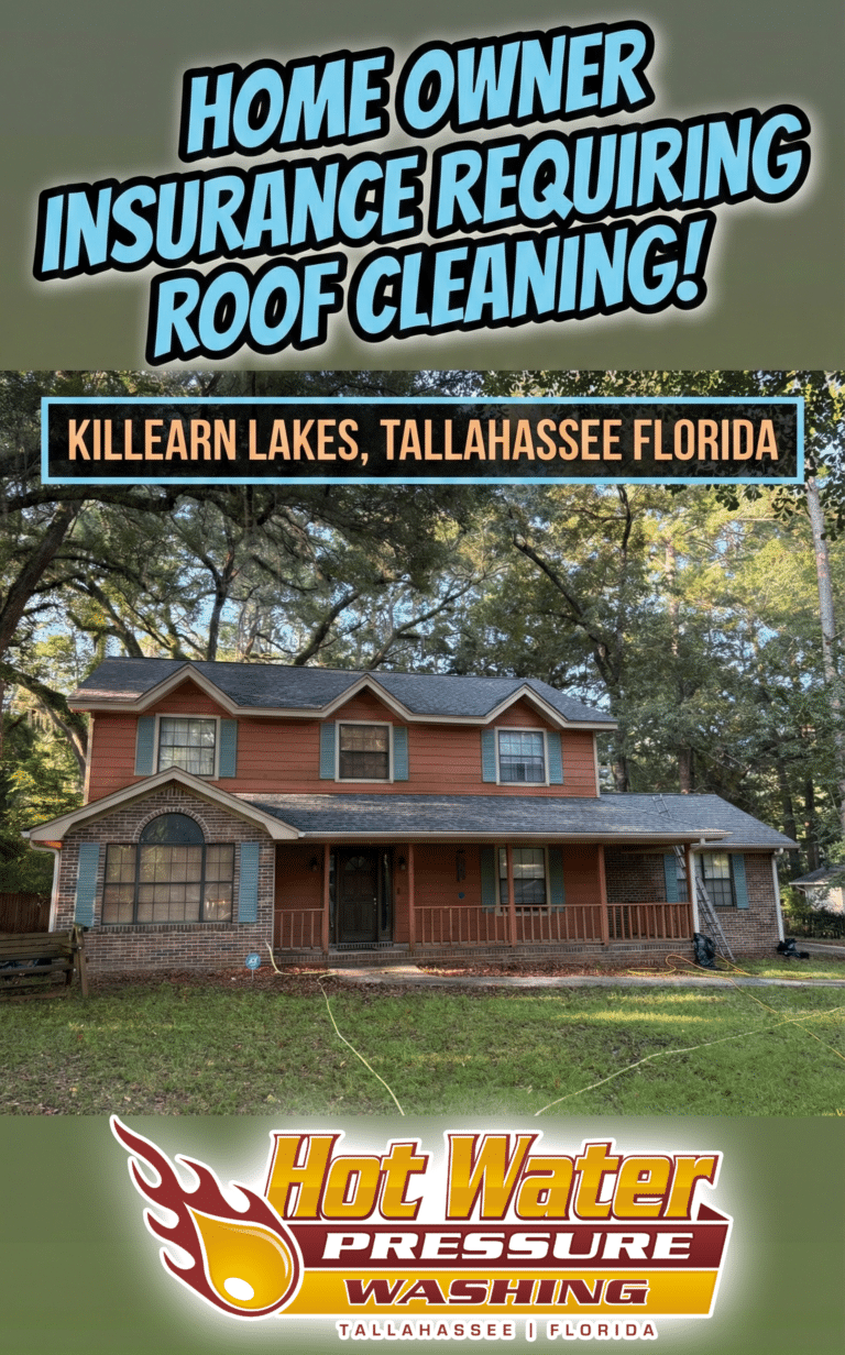 Cover art for blog post, text that reads "HOME OWNER INSURANCE REQUIRING ROOF CLEANING! KILLEARN LAKES, TALLAHASSEE FLORIDA."